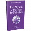 true-alchemy-or-the-quest-for-perfection_jpg