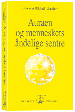 Auraen og menneskets åndelige sentre auraen-og-menneskets-aandelige-sentre-couv-219no